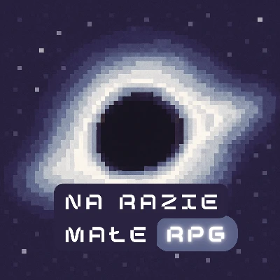 Na razie małe RPG